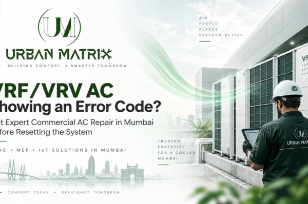 vrf ac repair in mumbai | urban matrix